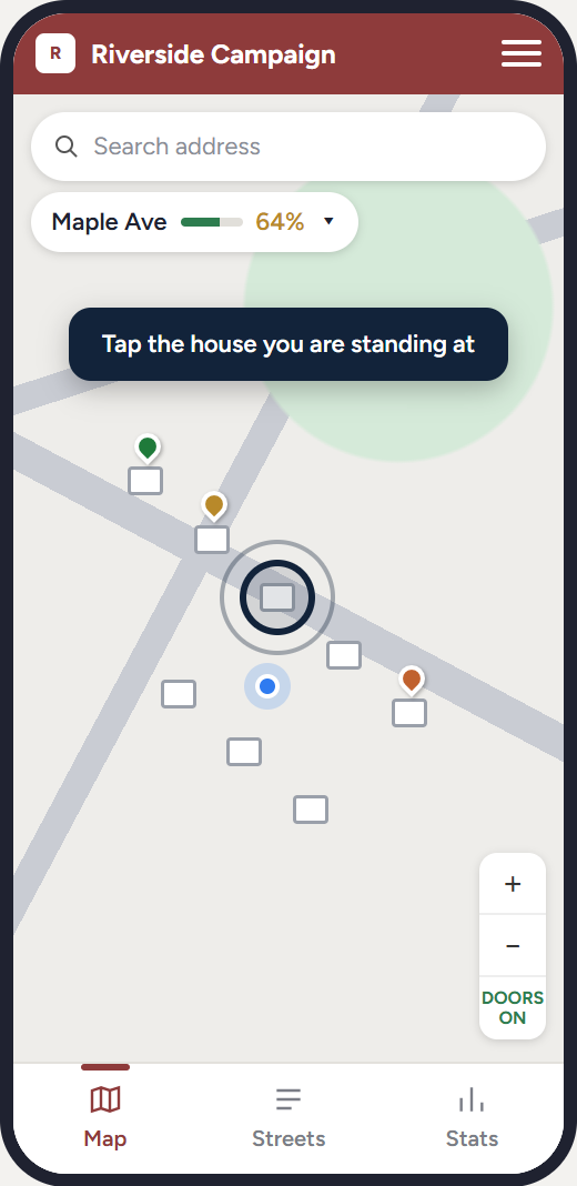 The canvasser map with a house being tapped and the prompt: tap the house you are standing at